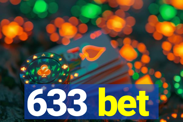 633 bet